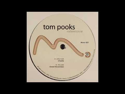 Tom Pooks – Sweet November