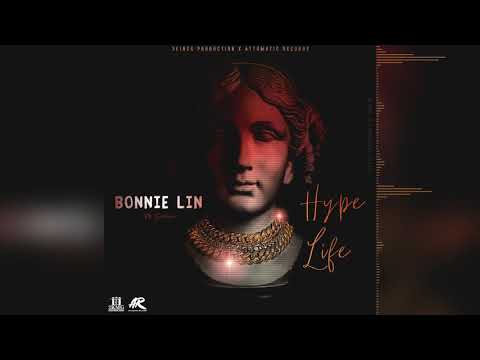 Bonnie Lin - Hype Life (Official Audio)