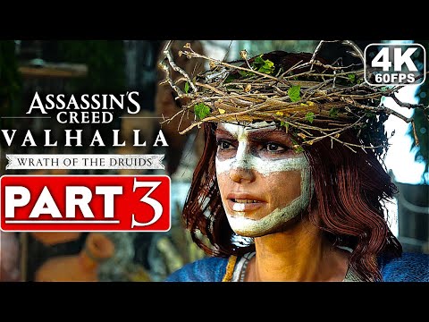 ASSASSIN'S CREED VALHALLA Wrath Of The Druids Gameplay Walkthrough Part 3 [4K 60FPS] No Commentary