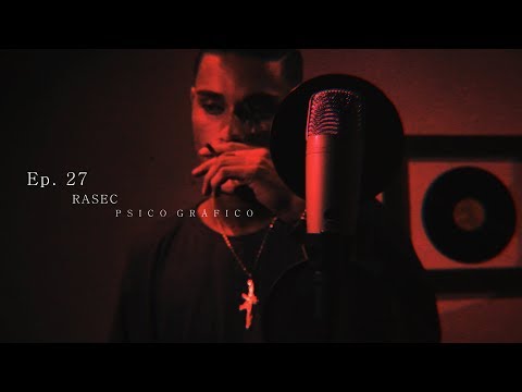 Ep. 27 - Rasec - "P S I C O G R Á F I C O" - SEM DIPLOMA RECORDS