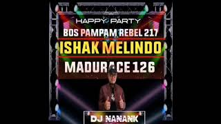 Download lagu DJ NANANK-PARTY BOS PAMPAM REBEL 217 ISHAK MELINDO MADURACE 126 mp3 Download lagu DJ NANANK-PARTY BOS PAMPAM REBEL 217 ISHAK MELINDO MADURACE 126 mp3