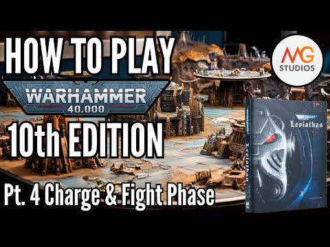 How To Play Warhammer 40k 10th Edition. Ep4. Charge & Fight Phase