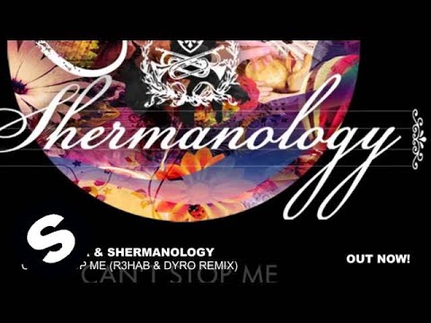 Afrojack & Shermanology - Can't Stop Me (R3hab & Dyro Remix)