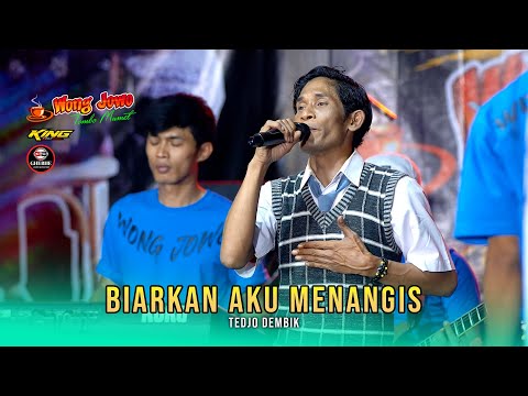 BIARKAN AKU MENANGIS - TEDJO DEMBIK "SYAHDUNE POLL" WONGJOWO MADIUN x GB AUDIO