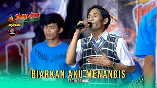 Download lagu BIARKAN AKU MENANGIS - TEDJO DEMBIK 'SYAHDUNE POLL' WONGJOWO MADIUN x GB AUDIO mp3