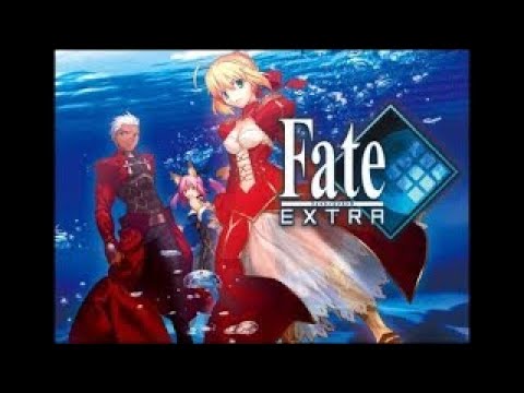 Fate Extra Episode 19: Second trigger Collected