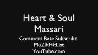 Heart &amp; Soul - Massari [HQ]