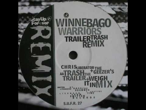 Winnebago warriors-Trailer trash (C. Liberator & Geezer´s trash the trailer + weigh it in mix)