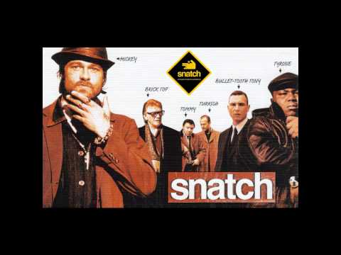 Snatch - Kosha Nostra Soundtrack HD