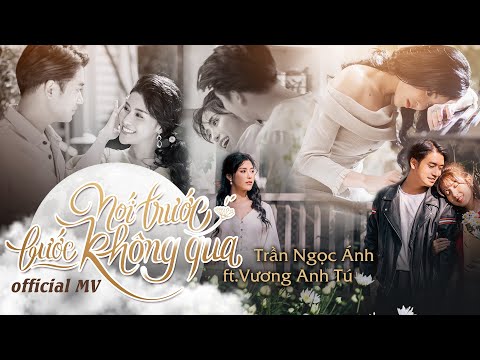 Nói trước bước không qua - Trần Ngọc Ánh