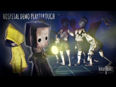 Little Nightmares 2 is Amazing! || Little Nightmares 2 - Hospital Demo (Playthrough)