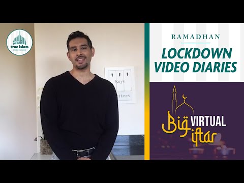 Ramadan Lockdown Video Diaries - Big Virtual Iftar Edition