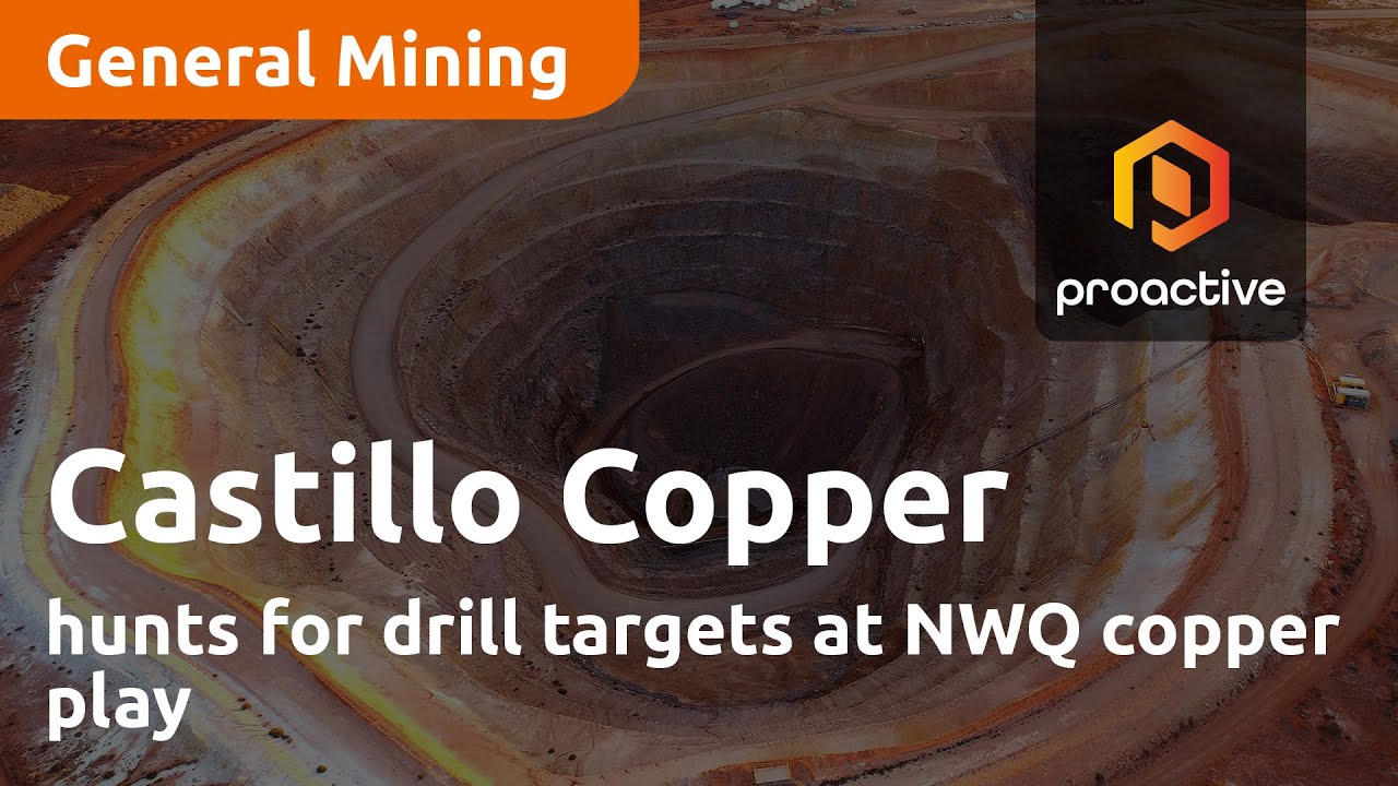 Castillo Copper hunts for drill targets at NWQ copper play