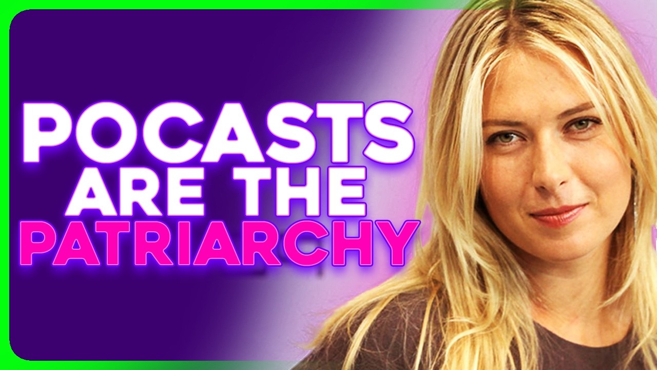 PODCASTING IS THE PATRIARCHY