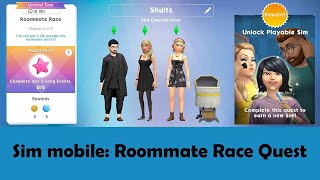 Sim mobile: Roommate Race quest (fast-track)