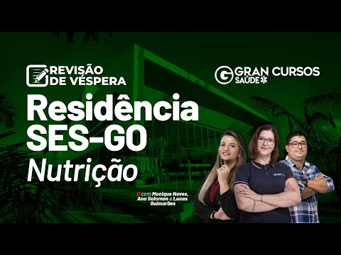Revisão de Véspera Residência SES GO - Nutrição