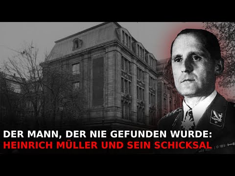 Wohin verschwand Heinrich Müller? Die Geschichte des Chefs der Gestapo | Dokumentation