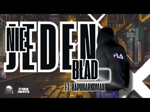 KOLBA - NIE JEDEN BŁAD FT RAPUNARKOMAN