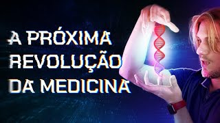 A Próxima REVOLUÇÃO da Medicina