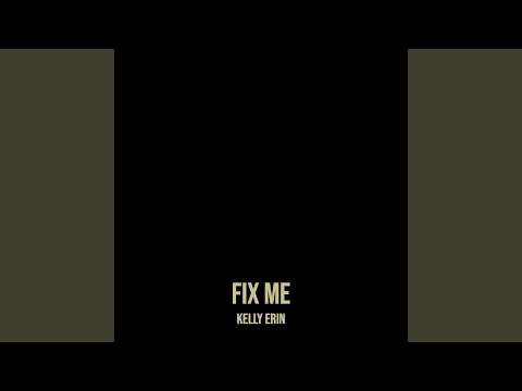 Fix Me - Erin Hayward