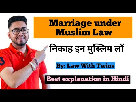 Marriage under Muslim Law | Nikah | meaning | definitions | concept and nature of Muslim Marriage|