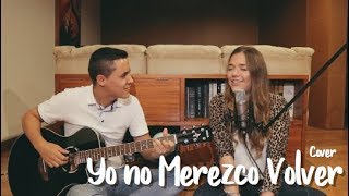 YO NO MEREZCO VOLVER - Morat (Cover J&amp;A)