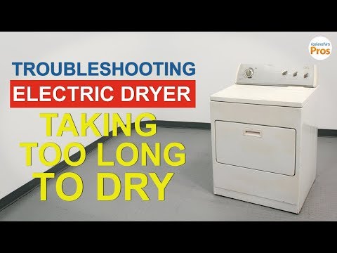 Electric Dryer NOT Drying or Taking Too Long - TOP 7 Reasons & Fixes