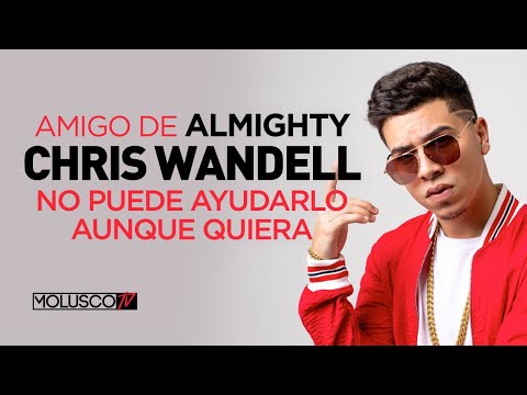 AMIGO DE ALMIGHTY "CHRIS WANDELL" LE MANDA FUEGO A "TSUNAMI" Y A TODOS LOS QUE SE APROVECHAN DE EL