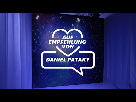 Auf Empfehlung von ... Daniel Pataky