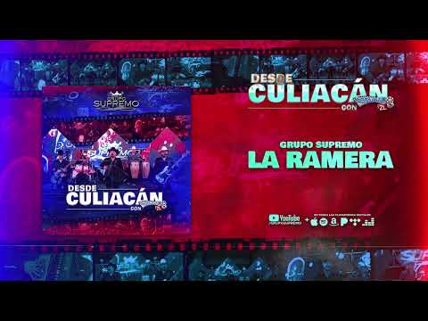 Grupo Supremo - La Ramera (Desde Culiacán Con Servando ZL)