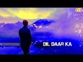 Dil Lena Khel Hai Dil Daar Ka Status Sad WhatsApp Status
