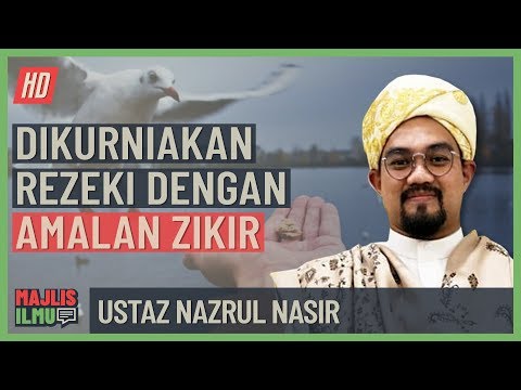 Ustaz Nazrul Nasir - Dikurniakan Rezeki Dengan Amalan Zikir#alkahfiproduction #ceramah #kuliah