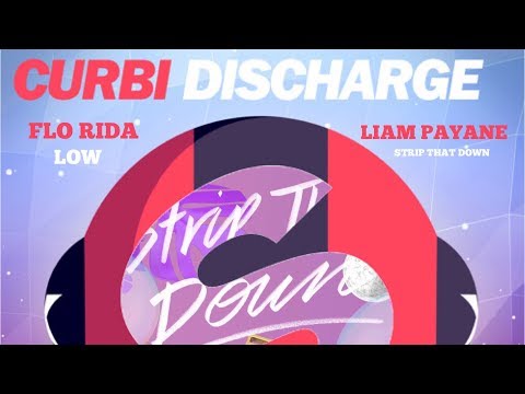 Flo Rida vs. Curbi vs.Liam Payane - Low vs. Discharge vs. Strip That Down (Joh&Chris Mashup)