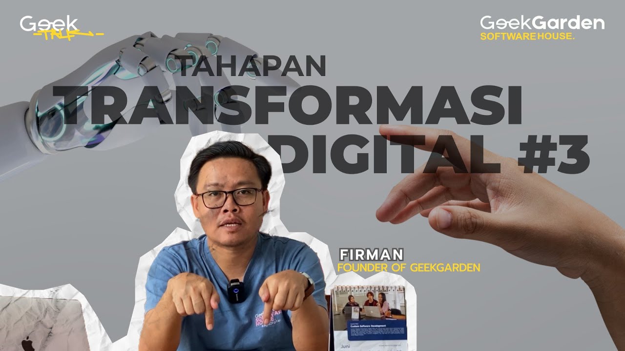 TECH TALK - DIBUTUHKAN IMPLEMENTASI YANG TEPAT!!! TAHAPAN UNTUK TRANSFORMASI DIGITAL #3