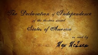The Declaration of Independence (as read by Max McLean)