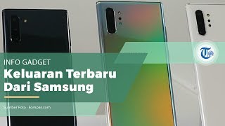 Gadget Baru Ini Perlu Pre Order untuk Pemesannanya - Samsung Note 10