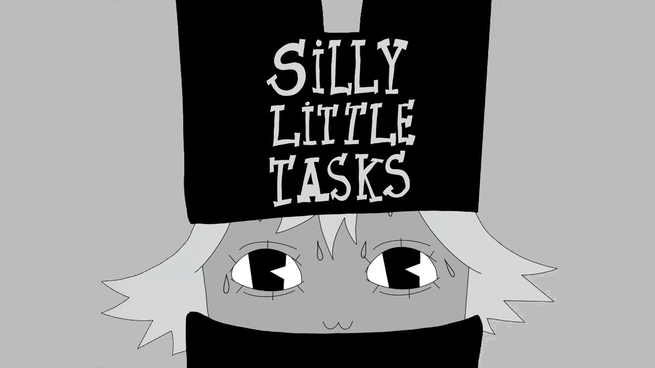 silly little tasks - full animation