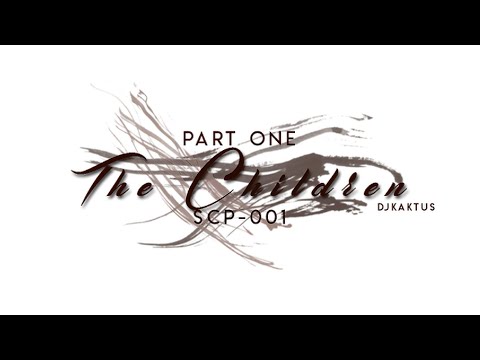 SCP 001 - Ouroboros - The Children : Object Class - Thaumiel