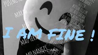 Download lagu story wa I'M FINE !!!! mp3