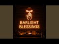 Barlight Blessings