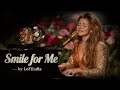 Smile For Me Official Audio LoFiLulla Lofilulla