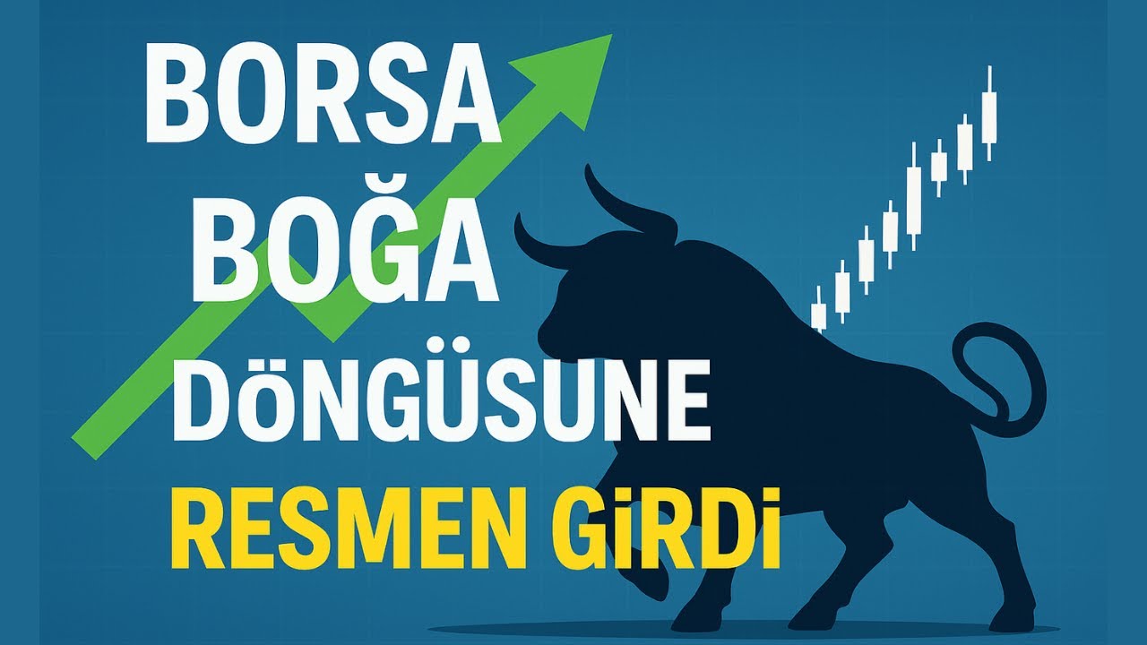 Borsa Boğa Döngüsüne Resmen Girdi - İşte İlk Etap da Yükselecek Hisseler