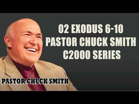 02 Exodus 6-10 - Pastor Chuck Smith - C2000 Series