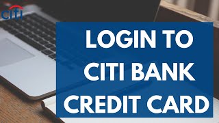Citi Card Login: Citi Bank Credit Card Login Sign in Tutorial (STEP-BY-STEP)