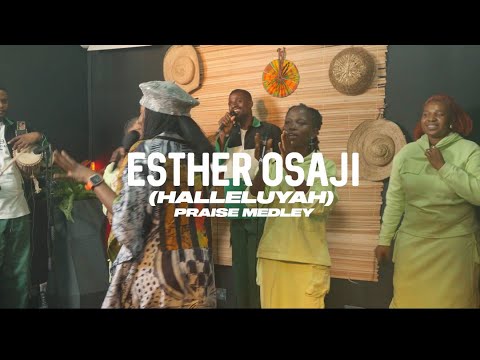 Hallelujah Praise Medley With Esther Osaji