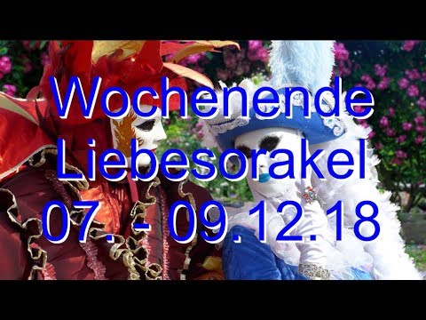 Wochenende Liebesorakel: 07.12. - 09.12.2018
