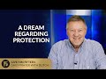 A Dream Regarding Protection Give Him 15 Daily Prayer With Dutch June 25 2025