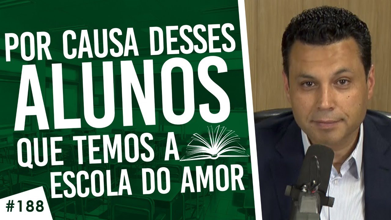 Por que ter uma escola do amor? Por causa de alunos assim!
