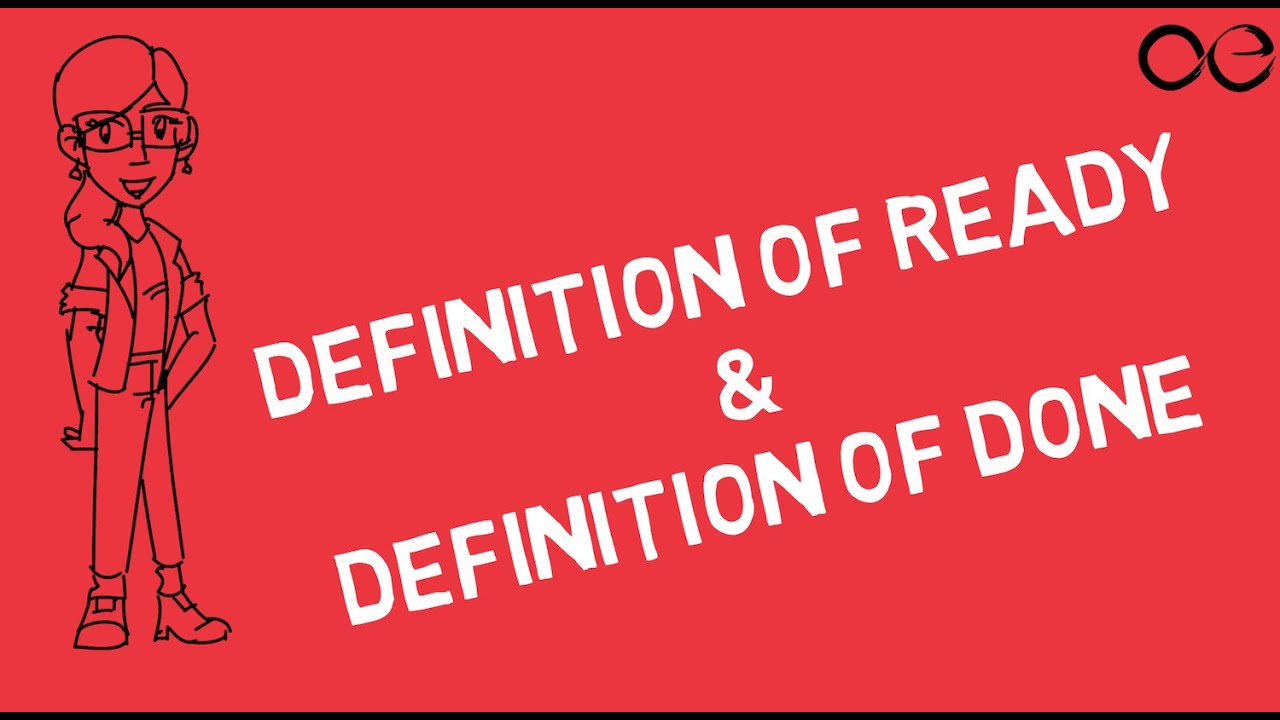 Defining Ready and Done: Agile Essentials