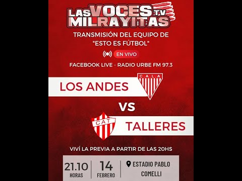 Los Andes - Talleres de Escalada - Fecha 1 Apertura - B Metropolitana (14/02/23)